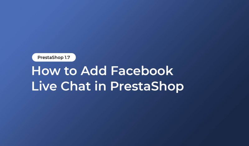 add-facebook-live-chat-prestashop