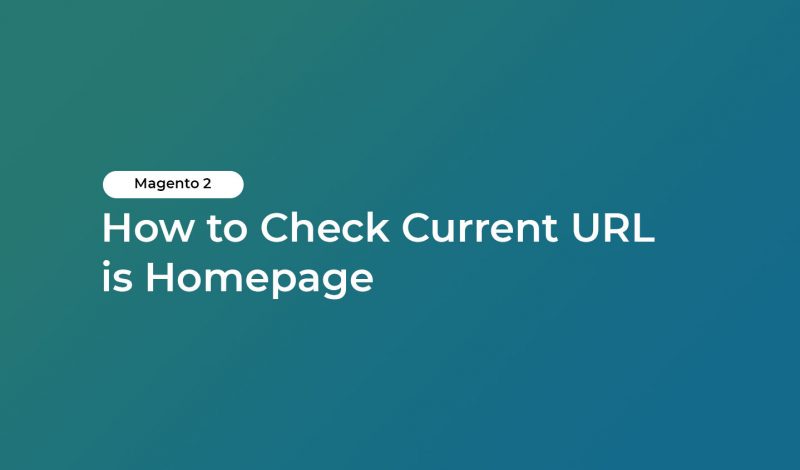 How to Check Current URL is Homepage