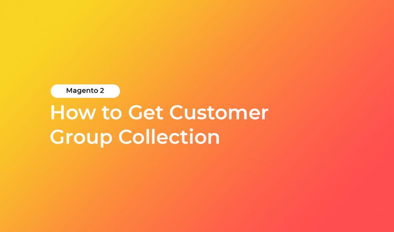 get customer group collection