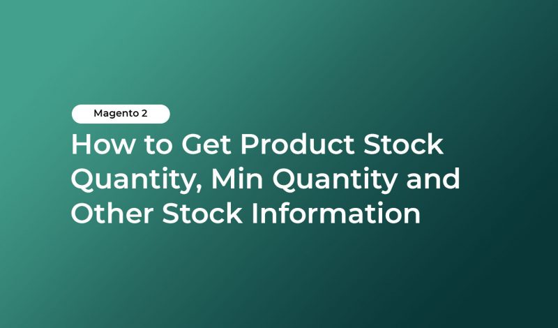 How to Get Product Stock Quantity, Min Quantity and Other Stock Information