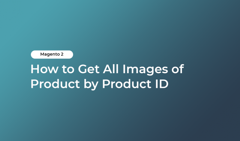 How to Get All Images of Product by Product ID