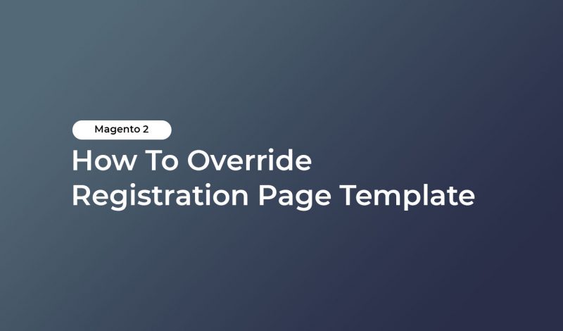 How To Override Registration Page Template