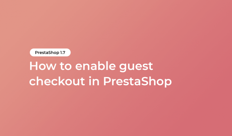 How to enable guest checkout in PrestaShop