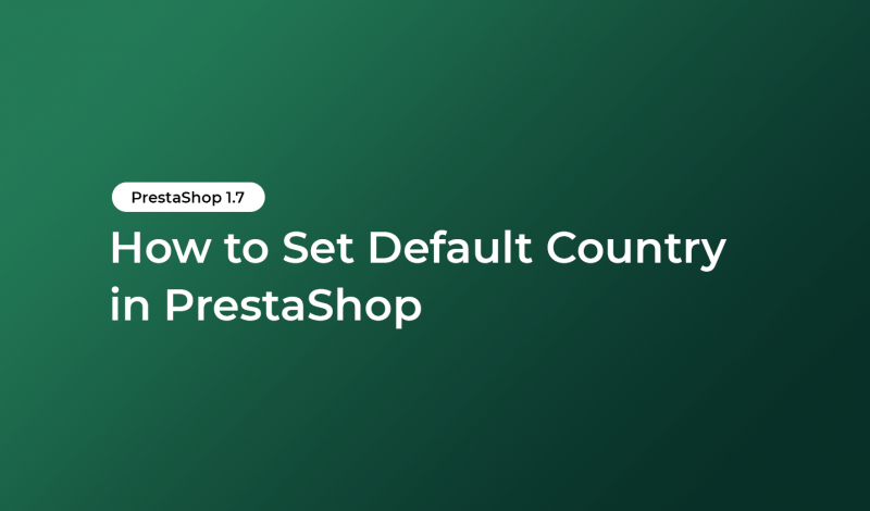 How to Set Default Country in PrestaShop