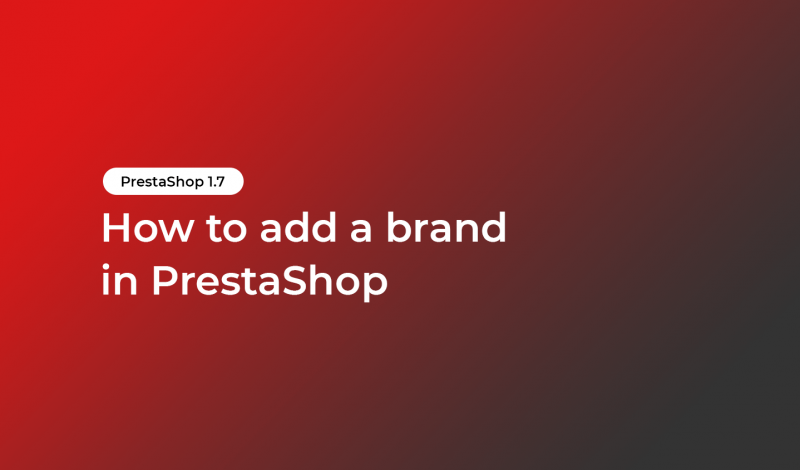 How to add a brand in PrestaShop