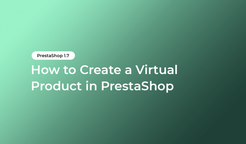 How to Create a Virtual Product in PrestaShop