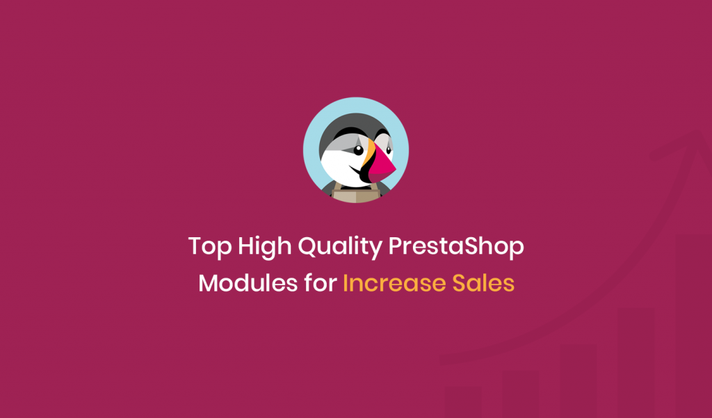 Top 10 High Quality PrestaShop Modules for Increase Sales - HiddenTechies
