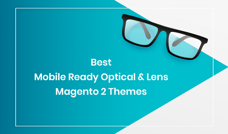 Best Mobile Ready Optical & Lens Magento 2 Themes