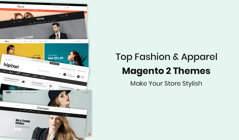 Top Fashion & Apparel Magento 2 Themes