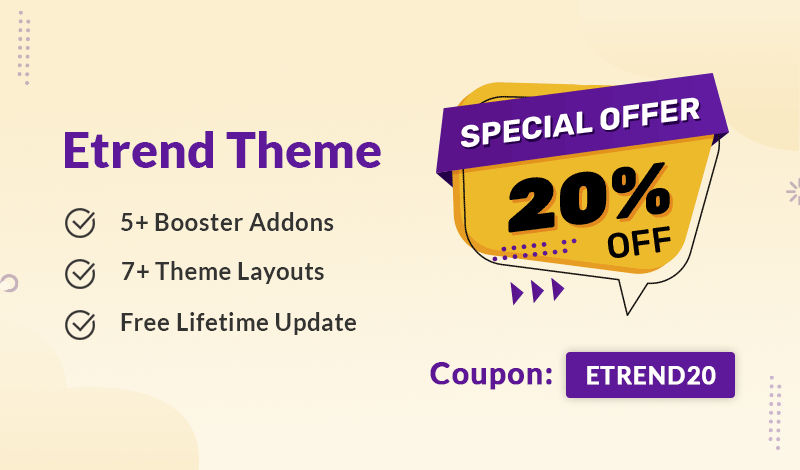 Special Sale on Etrend - High Converting Theme, Additional 20% OFF!