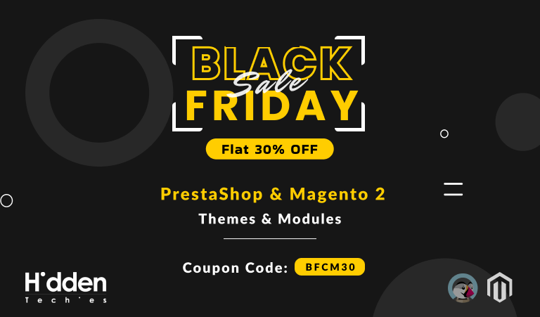 Black Friday Sale 2022! Save 30% Off (Magento, Prestashop)