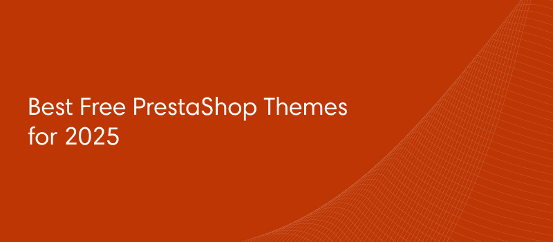 Best Free PrestaShop Themes for 2025 – Download Now!