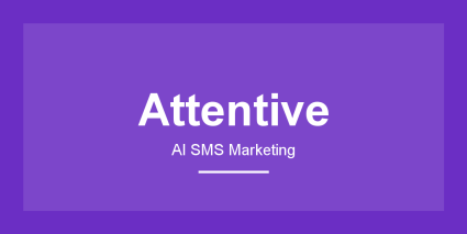 Attentive - Marketing AI Tool