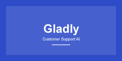 Gladly - Customer Support AI Tool