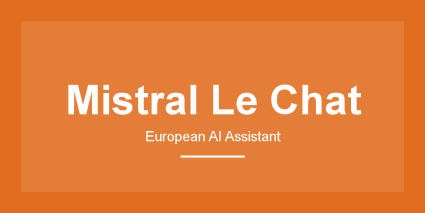 Mistral Le Chat - Content & Copywriting AI Tool