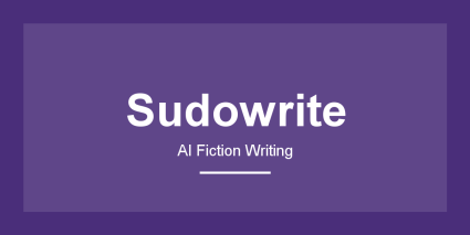 Sudowrite - Content & Copywriting AI Tool