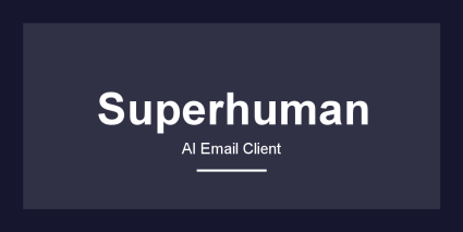 Superhuman - Productivity AI Tool