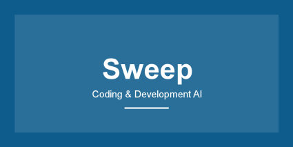 Sweep - Coding & Development AI Tool