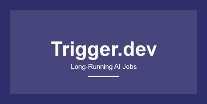 Trigger.dev - Automation AI Tool