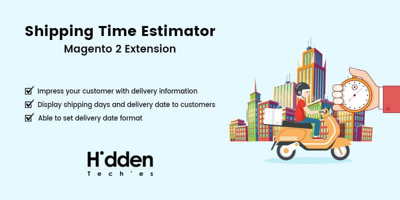 Shipping Time Estimator - Magento 2 Extension