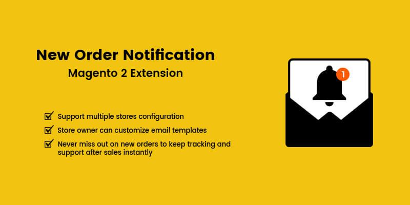 New Order Notification - Magento 2 Extension